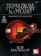 Tunes from 17Th Century Scotland (Mackillop) 