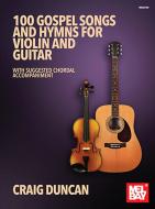 100 Gospel Songs and Hymns 
