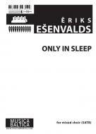 Only in Sleep 