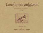 Landlerisch aufg'spuit 