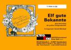 11 gute Bekannte - 1. Horn Eb 