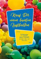 Kauf Dir einen bunten Luftballon 