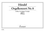 Organ Concerto No. 8 A Major Op. 7/2 HWV 307 Download