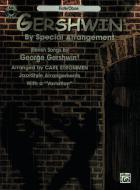 Gershwin by Special Arrangement 