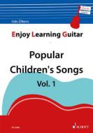 Enjoy Learning Guitar - Popular Children's Songs Vol. 1 