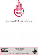 Das ist der Frühling von Berlin 