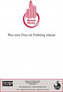 Was eine Frau im Frühling träumt 