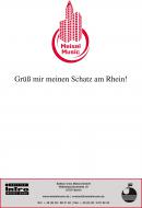 Grüß mir meinen Schatz am Rhein! 