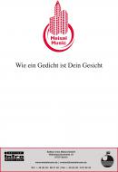 Wie ein Gedicht ist Dein Gesicht 