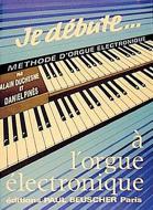 Je débute à l'orgue électronique 