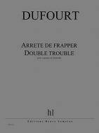 Arrête de frapper - Double trouble 