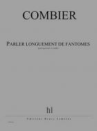 Parler longuement de fantômes 