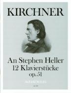 For Stephen Heller op. 51 
