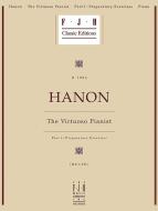 Hanon: The Virtuoso Pianist, Part I - Preparatory Exercises 
