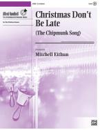 Christmas Don't Be Late 
