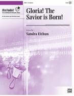Gloria! The Savior Is Born! 