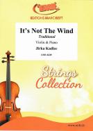 It's Not The Wind Standard