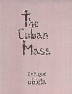 The Cuban Mass 