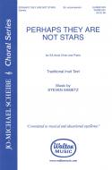 Perhaps They Are Not Stars 