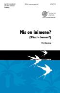 Mis on Inimene? 