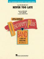 Never Too Late Standard
