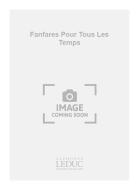 Fanfares pour Tous Les Temps 