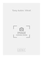 Tony Aubin: Vitrail 