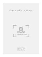 Concerto en La Mineur 