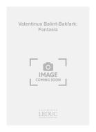 Valentinus Balint-Bakfark: Fantasia 