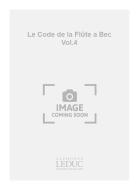 Code de La Flute à Bec Vol. 4 