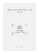 Langage de la Batterie-Jazz Vol. 3 