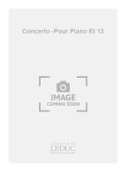 Concerto pour Piano et 13 Instruments à Vent 