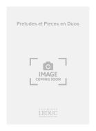 Preludes et Pieces en Duos sur 