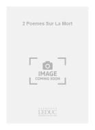 2 Poemes Sur La Mort 