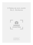3 Fables de Mon Jardin No. 2 