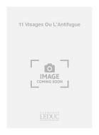 11 Visages ou L Antifugue 