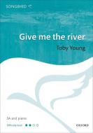 Give me the river 
