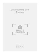 Ode pour Une Mort Tragique 