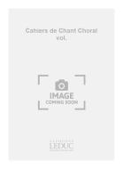 Cahiers de Chant Choral Vol. 2 