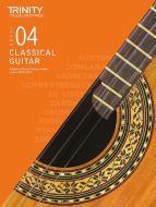 Classical Guitar Exam Pieces 2020-2023: Grade 4 