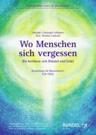 Wo Menschen sich vergessen 