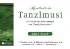 Alpenländische Tanzlmusi - 'Guad drauf' 