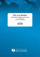 Für 2 Brüder 