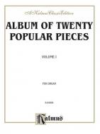 Album Of 20 Popular Pieces For Organ Vol. 1 