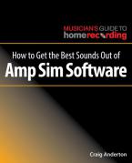 How to Make Amp Sims Sound Great 
