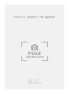 Franco Dominutti: Melos 