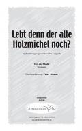 Lebt denn der alte Holzmichel noch? 