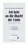 Ich bete an die Macht der Liebe 