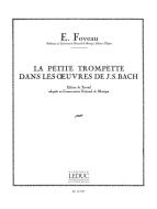 La Petite Trompette dans les Oeuvres de J.S.Bach 
