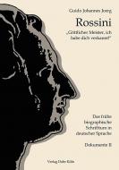 Göttlicher Meister, ich habe dich verkannt! - Dokumente 2 